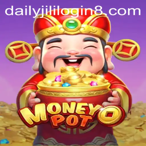 MoneyPot: Dive Into The World of Daily Jili Login and Gaming