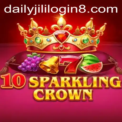 Explore 10SparklingCrown: The Ultimate Gaming Experience with Daily Jili Login