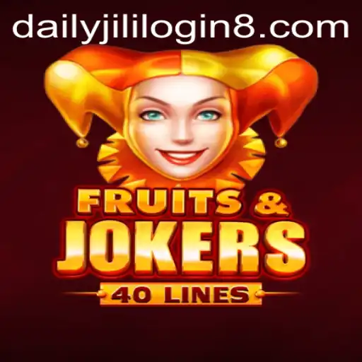 Explore the Exciting World of FruitsAndJokers40 with Daily Jili Login